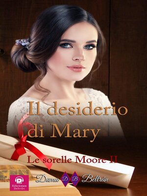 cover image of Il desiderio di Mary